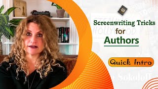 Screenwriting Tricks for Authors - and Screenwriters!