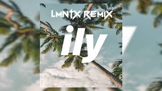 Surf Mesa ft. Emilee - ily (i love you baby) (LMNTX REMIX)