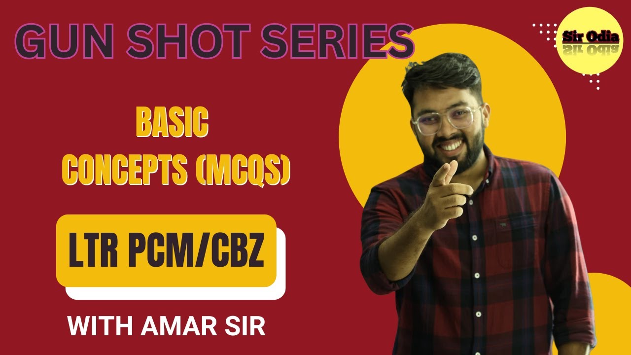 LTR CHEMISTRY | BASIC CONCEPTS | MCQs | WITH AMAR SIR | SIR ODIA