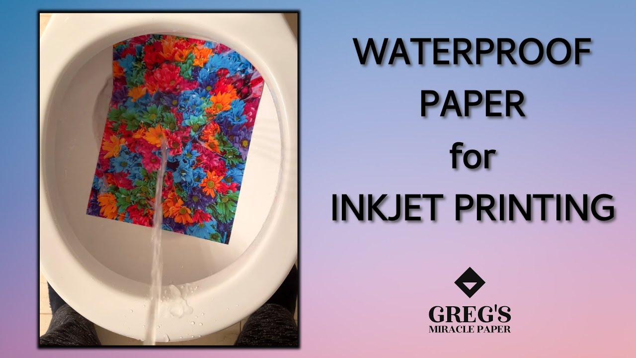 WATERPROOF PAPER for Inkjet Printing YouTube