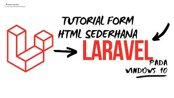 Tutorial Membuat Form HTML dengan Blade pada Laravel Windows 10