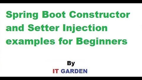 SpringBoot Constructor and Setter injection with Practical example Session 7