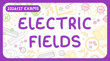 GCSE Physics - Electric Fields - Field Lines | Ionisation of Air (2026/27 exams)