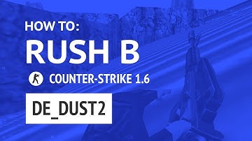 How To Rush B Efficiantly (2nd) (dust2) [Counter-Strike 1.6]