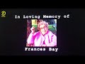 In Loving Memory Of Frances Bay A Blackie And Blonde Production Warner Bros Television 2012