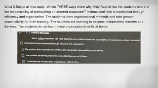 W Ld 2.Select all that apply. Which THREE ways show why Miss Rachel has her students share in the re
