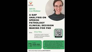 26 03 25 ERICA TILLY Webinar Clinical Gap Analysis (Speech Pathology & FND)