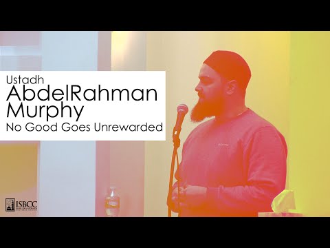 AbdelRahman Murphy – No Good Goes Unrewarded