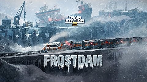 Conquer the Frozen World in TrainStation 2: Play FROSTDAM Event