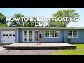 How to Build a Floating Deck | DECKING!!