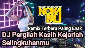 DJ Pergilah Kasih Kerjarlah Selingkuhanmu...SingleTrack