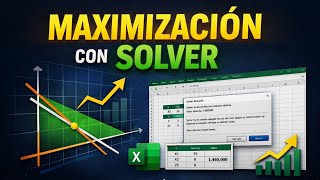 ¿CÓMO USAR SOLVER PARA PROBLEMAS DE MAXIMIZACIÓN? | FERNEY SIERRA