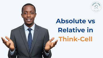 Think-Cell Tips: Data Entry & Absolute vs Relative Values Demonstrated