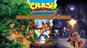 The Road to the Komodo Brothers | Crash Bandicoot 2
