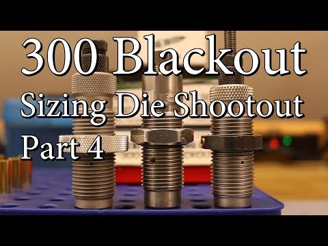 300-blk-sizing-die-shootout---part-4