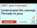 Important Java Concept - Threads in Java