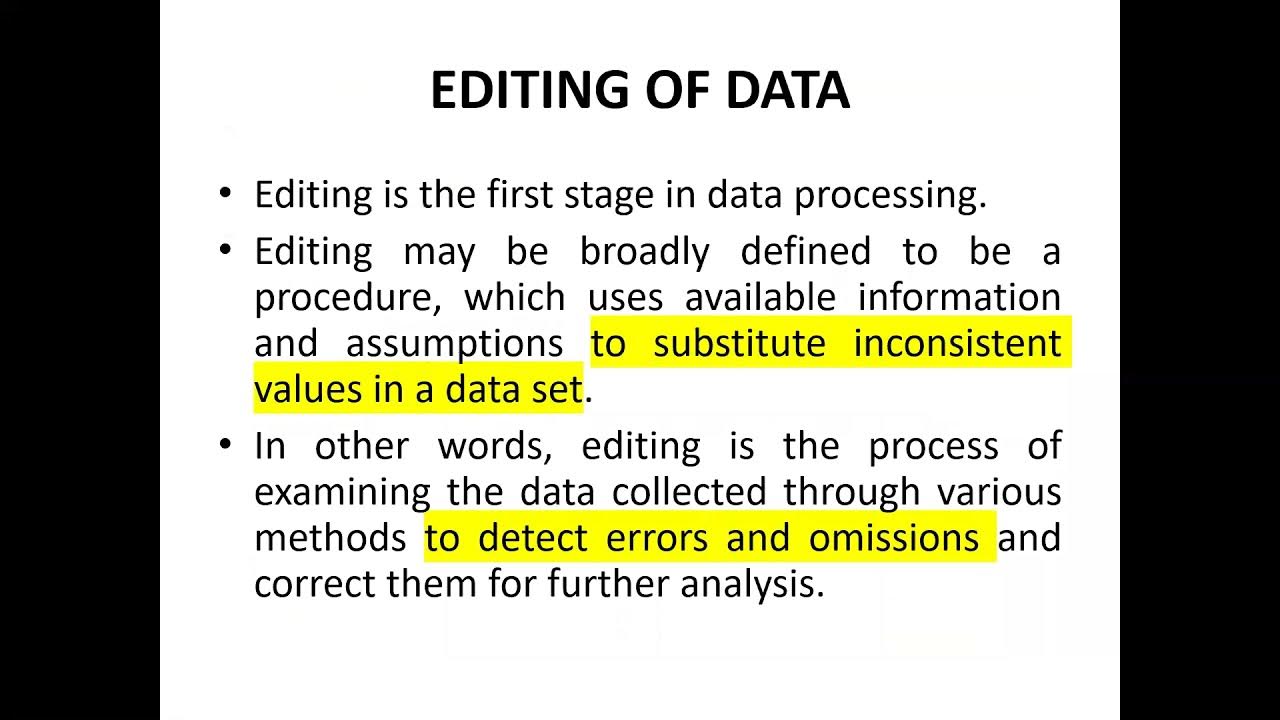 Lecture 35 - Data Processing (Editing, Coding, Classification ...