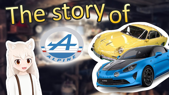 THE STORY OF ALPINE : The beginning, the downfall and the comeback