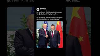 Türkiye De Kapanmasını Ister Misiniz Donald Trump Tiktok Meselesini Çözmek Için Çin Başkanı Xi Jin