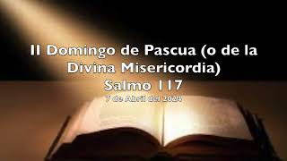 Video thumbnail of "Salmo 117 - Domingo 7 de Abril del 2024"