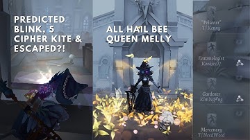 [IDENTITY V] AN AMAZING 5 CIPHER KITE WITH MELLY | Entomologist Gameplay