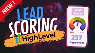 Lead Scoring in GoHighLevel CRM | Workflow Tutorial 1 of 4 - Identify Your Engaged Leads