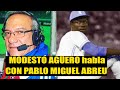 PABLO MIGUEL ABREU habla sin censura con MODESTO AGÜERO ⚾ 😱 ¡Sin Pelos en la Lengua! | Cap. 101