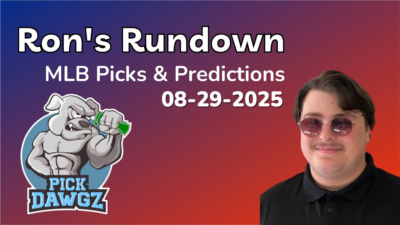 MLB Picks & Predictions Today 8/29/25 | Ron's Rundown