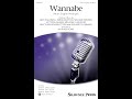 Wannabe As An English Madrigal SATB Choir A Cappella Arranged By Nathan Howe Wannabe As An English Madrigal SATB Choir A Cappella Arranged By Nathan Howe