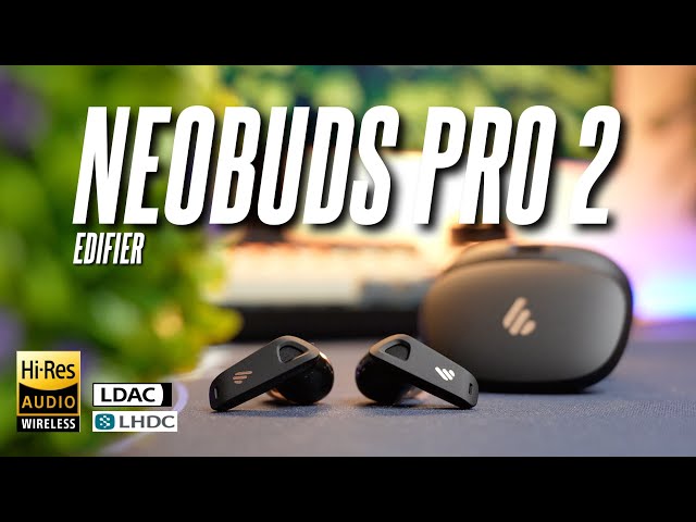 It's Here! One of the Best Mid Range Earbuds! Edifier Neobuds Pro