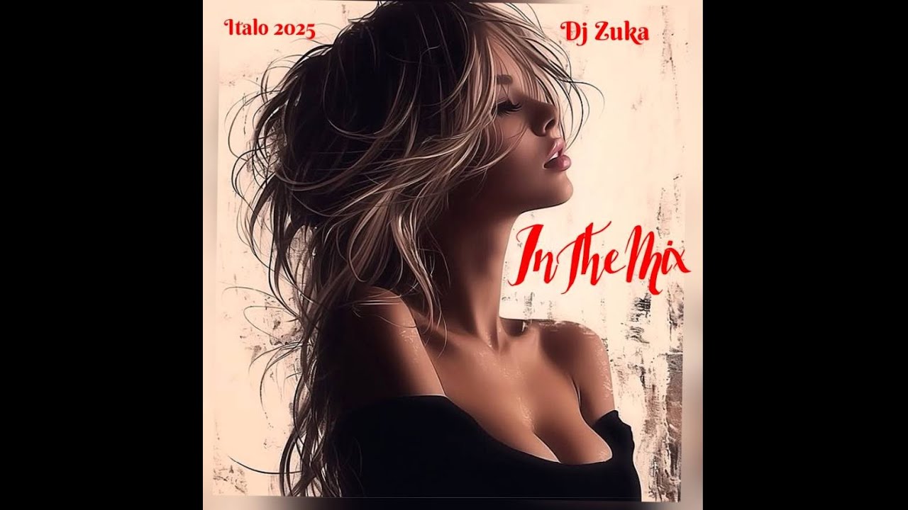 Italo Mix Dj Zuka 2025