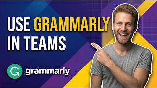 How To Use Grammarly In Teams (Easy Guide)