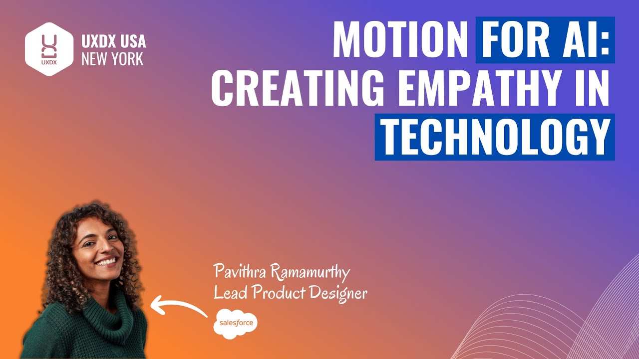 Motion for AI: Creating Empathy in Technology - YouTube