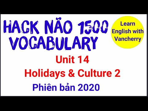 Video Hack não 1500 từ vựng tiếng Anh Unit 14: Holidays &... - youtube
