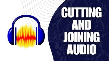 Audacity Tutorial Cutting And Joining Audio In Audacity