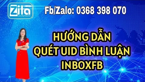 Hướng dẫn quét uid bình luận bằng inboxfb