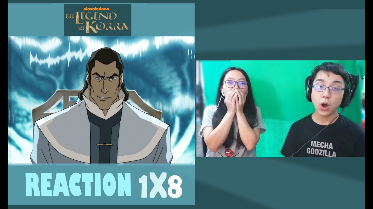 The Legend of Korra 1X8 | "When Extremes Meet" | REACTION