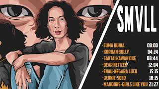 Kumpulan lagu cover by: SMVLL terpopuler 2019