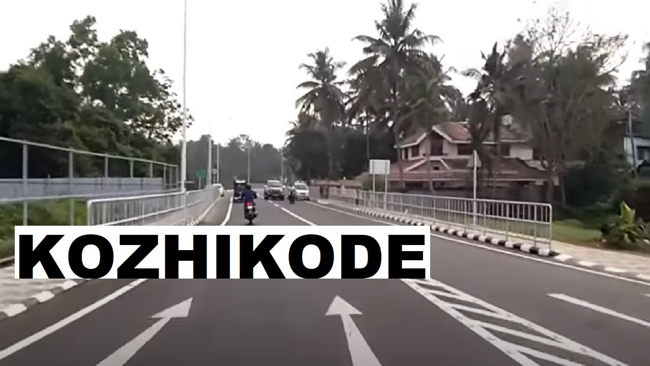 KOZHIKODE NEW FACE, കോഴിക്കോടിന്റെ പുതിയ മുഖം