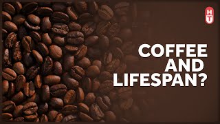 Does Coffee Increase Lifespan? The Problem with Observational Studies