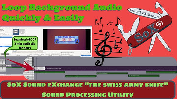 Loop Audio Files With SoX The Swiss Army Knife Sound Utility for Linux