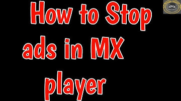 mx player me Ads kaise band kare | How to remove ads from MX player | Disable or block mx player ads