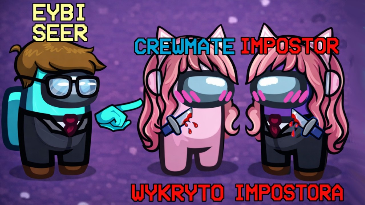 GRAM NOWYM ZMIENIONYM SEEREM PIERWSZY RAZ! | AMONG US