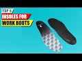 Top 5 Picks for Best Insoles for Work Boots 2026 [Expert’s Review]