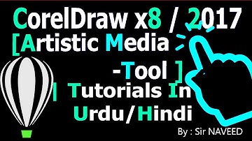 CorelDraw x8 | Artistic Media Tool - Tutorials | In Urdu&Hindi CorelDRAW Graphics Suite 2017