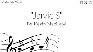Jarvic 8 - Kevin MacLeod (Audio)