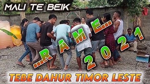 Tebe dahur Timor Leste // Mali te beik  // Rame