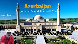 Jummah Mosque azerbaijan Shamakhi Juma Masjid Historical Masjid