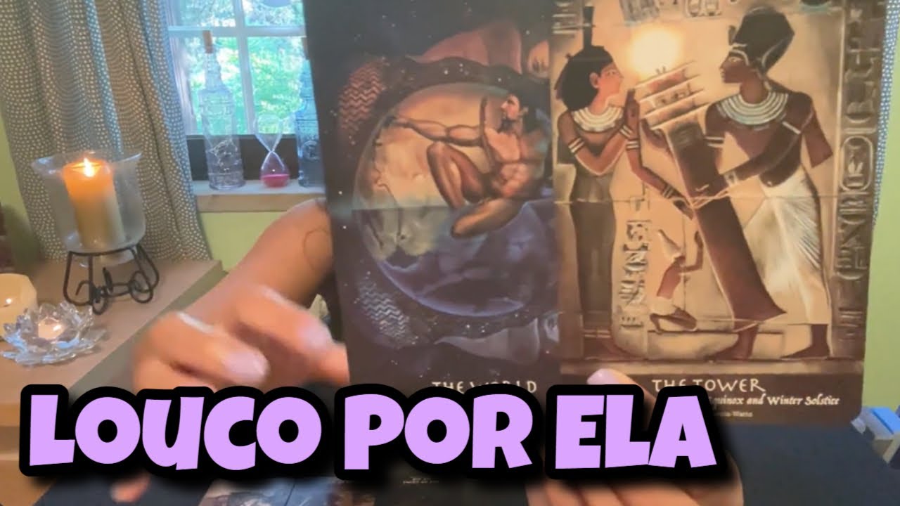 Louco Por Ela (Amor) 🔥 💗 Leitura Tarot Oráculos