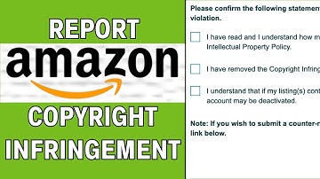 How to Report a Copyright Infringement on Amazon (LATEST GUIDE)